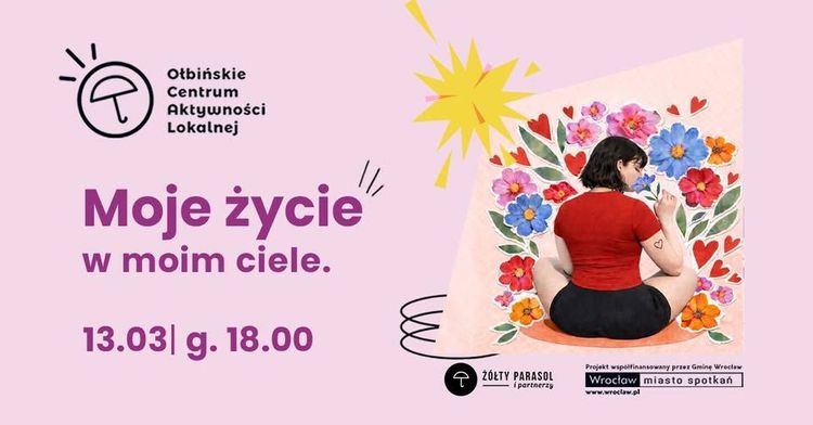 "Moje życie w moim ciele. Spotkanie z okazji Dnia Kobiet"